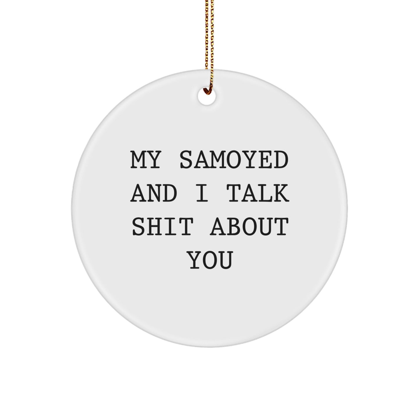 Samoyed Dog Lover Gifts Funny Circle Ornaments for Christmas from Friends, Unique Christmas Unique Gifts for Samoyed Dog Owners - Image 1
