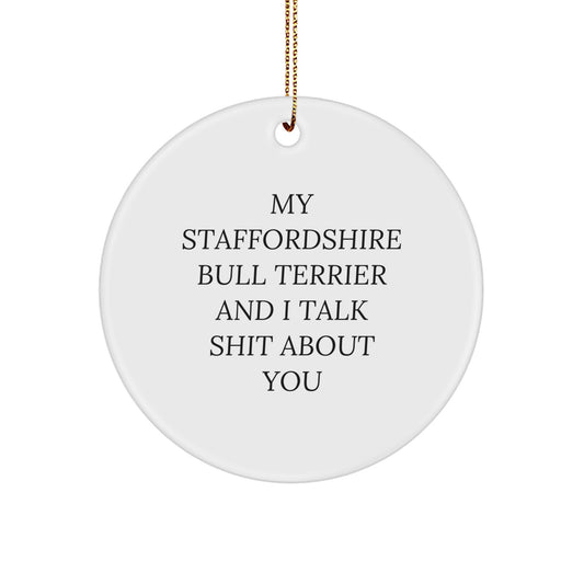 Funny Staffordshire Bull Terrier Dog Circle Ornament Gifts for Men from Family - Image 1