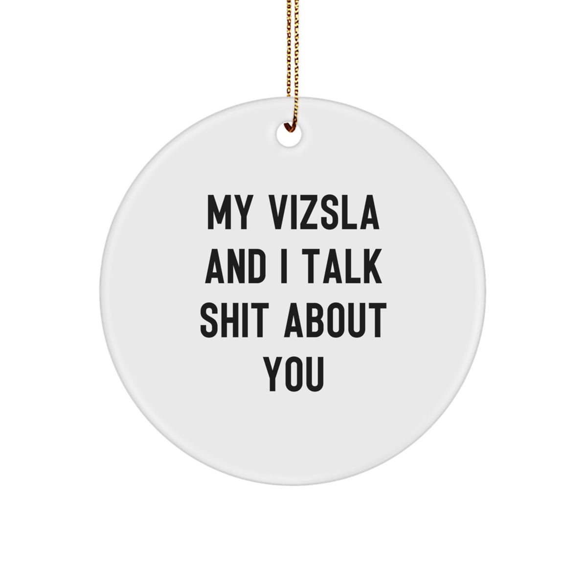 Sassy Vizsla Circle Ornament for Friends – Novelty Christmas Gift - Image 1