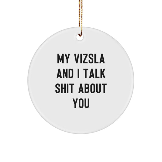 Sassy Vizsla Circle Ornament for Friends – Novelty Christmas Gift - Image 1