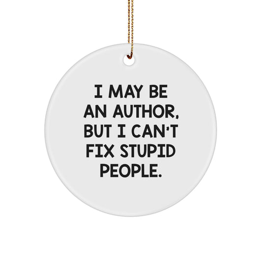Christmas Unique Gift Ornament for Her – Author Present, I May Be an Author - Image 1