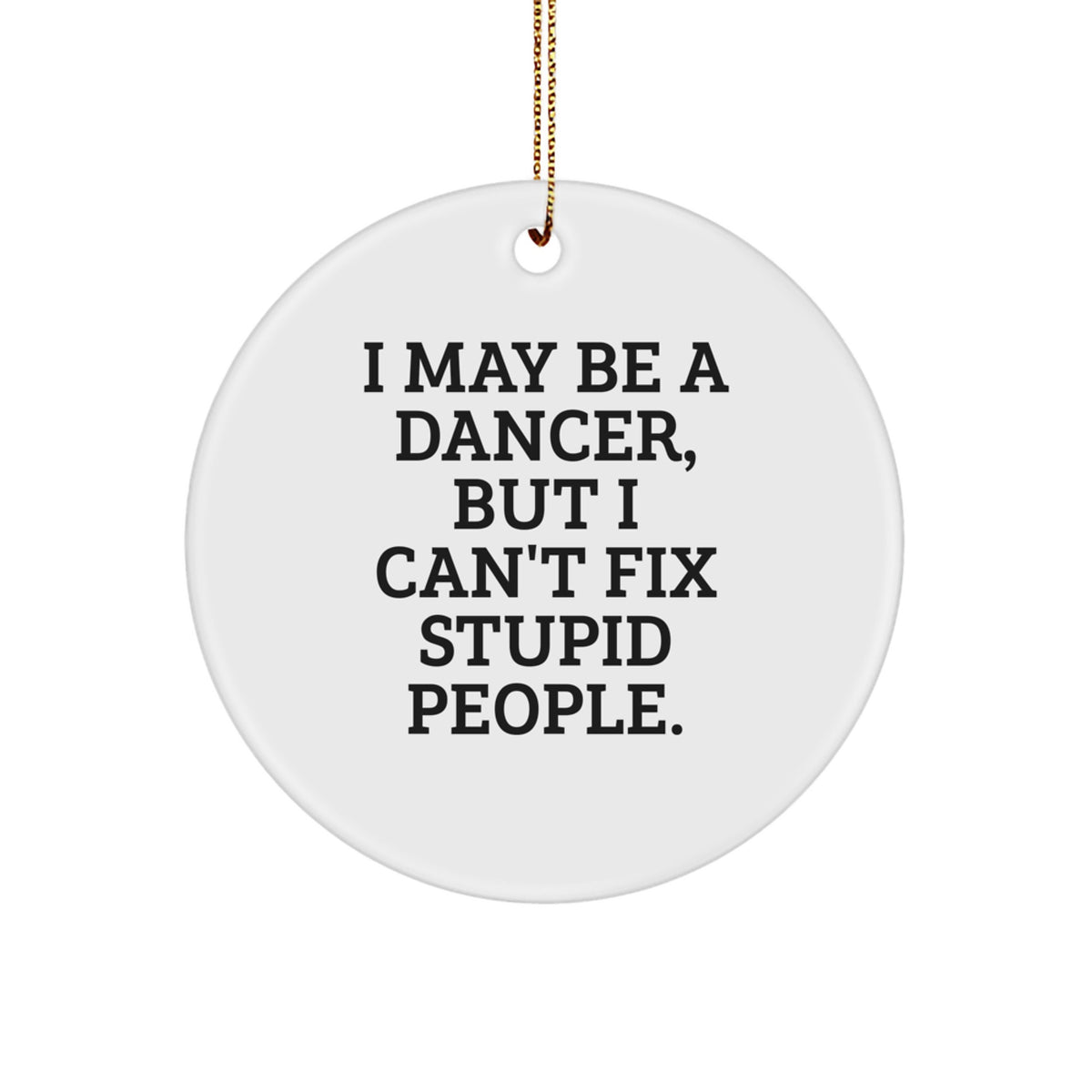 Witty Dancer Christmas Ornament for Friends Gift - Image 1