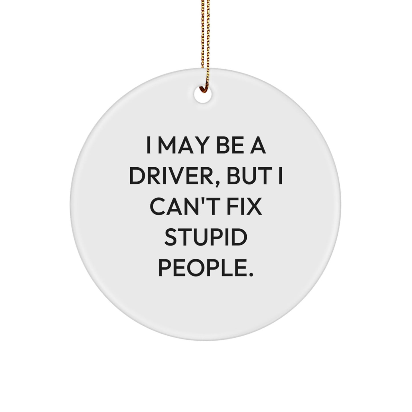 Witty Driver Christmas Ornament for Friends Gift - Image 1