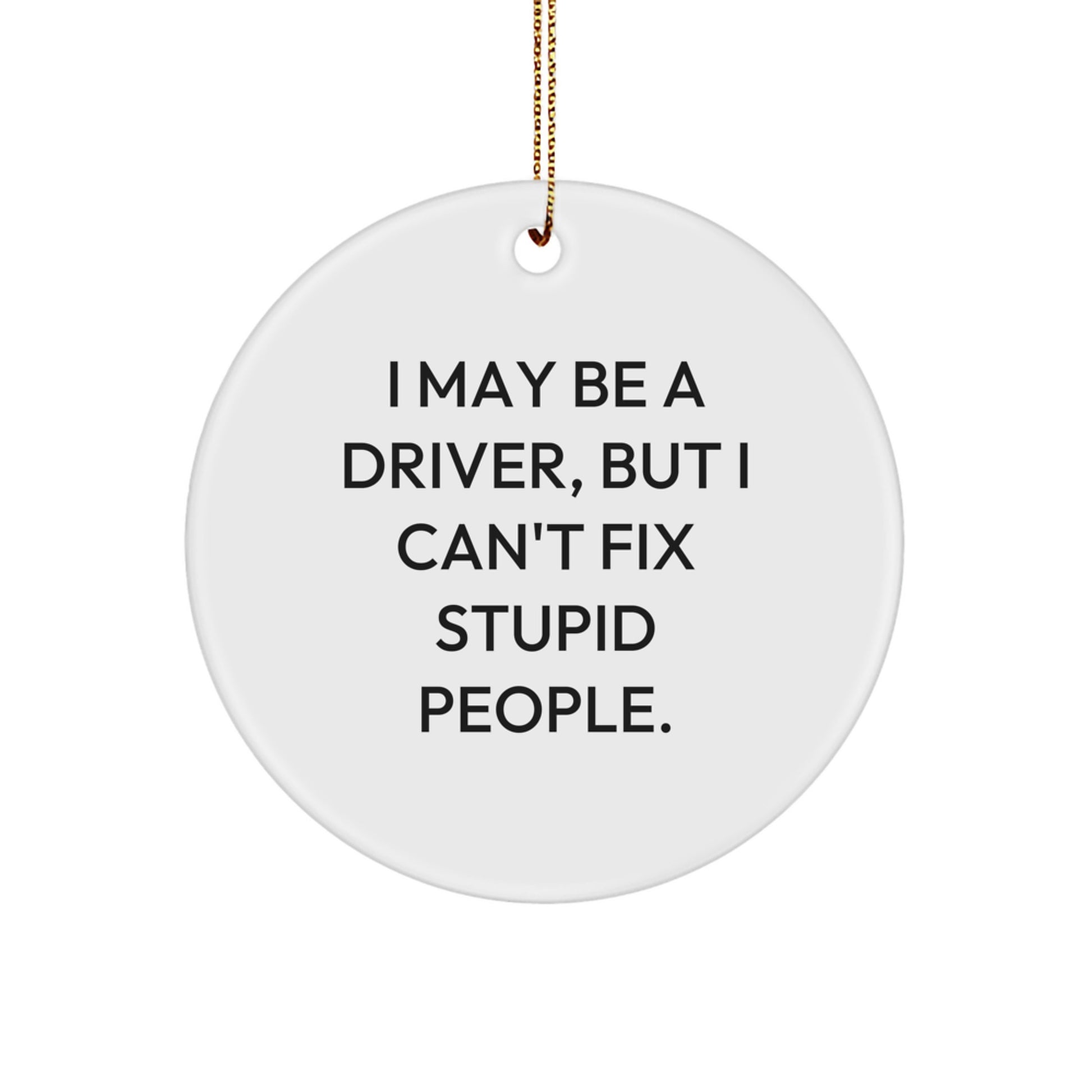 Witty Driver Christmas Ornament for Friends Gift - Image 1