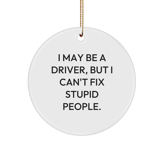 Witty Driver Christmas Ornament for Friends Gift - Image 1