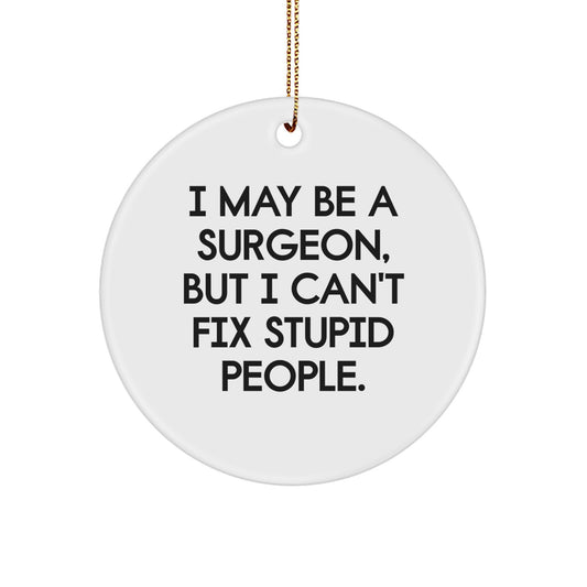 Christmas Gift for Her Surgeon Ornament Present – Witty Surgeon Humor - Image 1