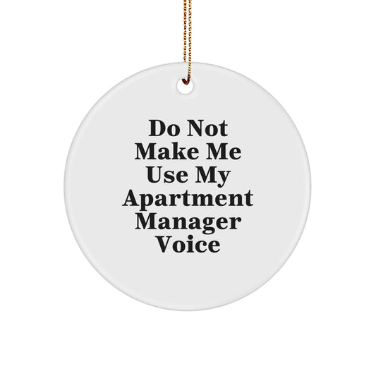 Funny Apartment Manager Christmas Circle Ornament Gifts from Friends, Family, and Coworkers - Image 1