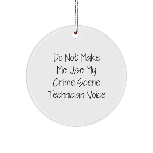 Crime Scene Technician Circle Ornament Xmas Gift for Her Present Do Not - Image 1