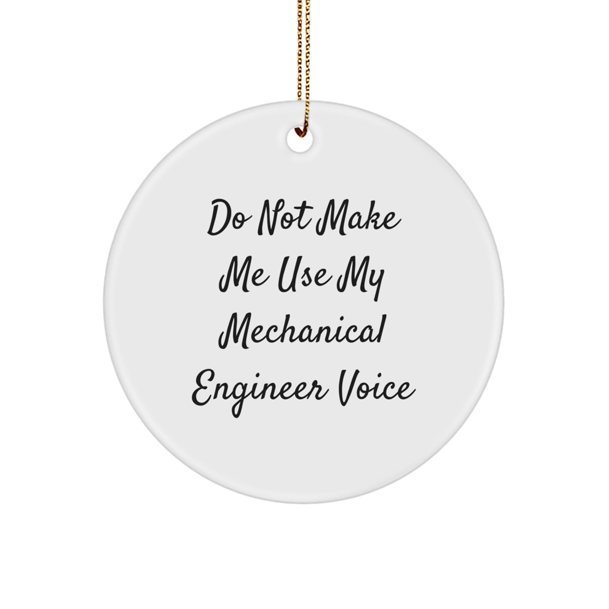 Sassy Mechanical Engineer Ornament for Roommates Memento Christmas Gift - Image 1