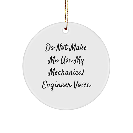 Sassy Mechanical Engineer Ornament for Roommates Memento Christmas Gift - Image 1
