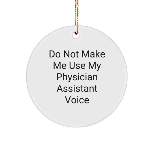 Quirky Physician Assistant Circle Christmas Ornament for Friends Gift - Image 1