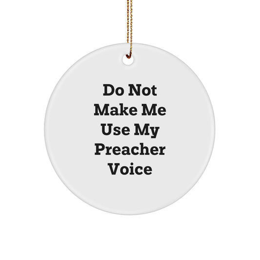 Funny Preacher Gifts from Men for Preacher Christmas Unique Circle Ornaments - Image 1