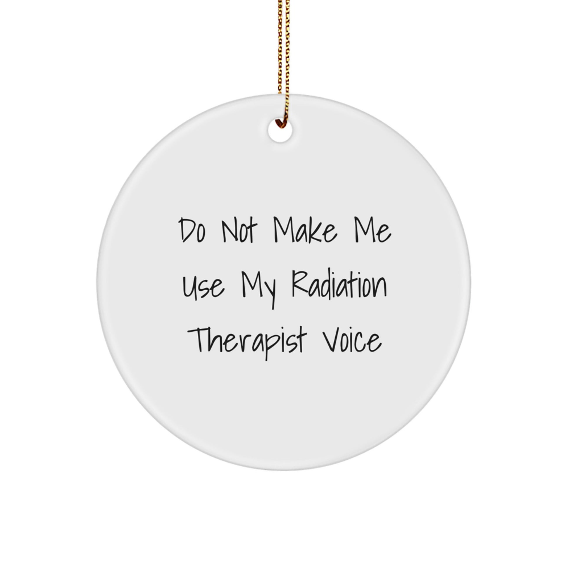Funny Radiation Therapist Gifts from Friends - Unique Circle Ornaments for Christmas - Image 1