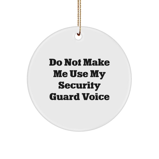 Christmas Gift for Teens Security Guard Circle Ornament Surprise - Image 1