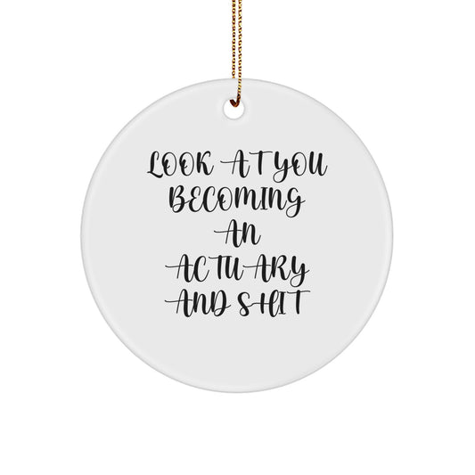 Funny Actuary Gifts for Men, Unique Circle Ornament, Christmas Unique Gifts from Friends to Actuary Men - Image 1
