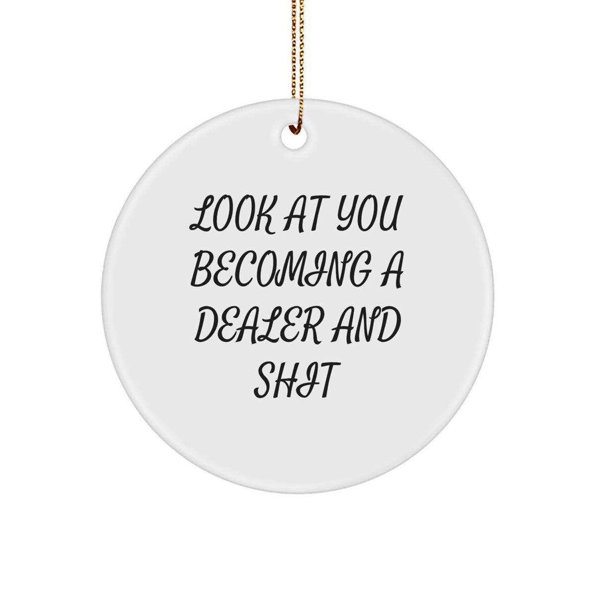 Family Dealer Circle Ornament Looking at You Becoming a Dealer Gift - Image 1