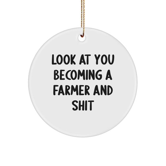 Gifts from Friends for Farmers - Funny Circle Ornament - Become a Farmer - White, Circle Shaped, Durable MDF, High-Gloss Plastic, Sublimation Printing, Gold Cord, Christmas Decor - Image 1