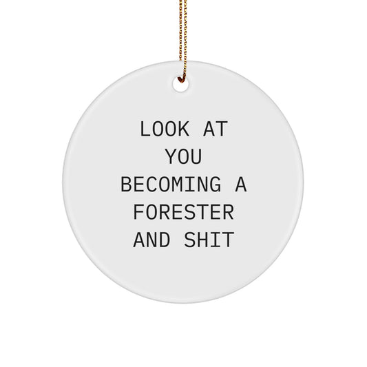 Forester Christmas Circle Ornament Funny Quote Gifts from Men to Forester Friends - Image 1