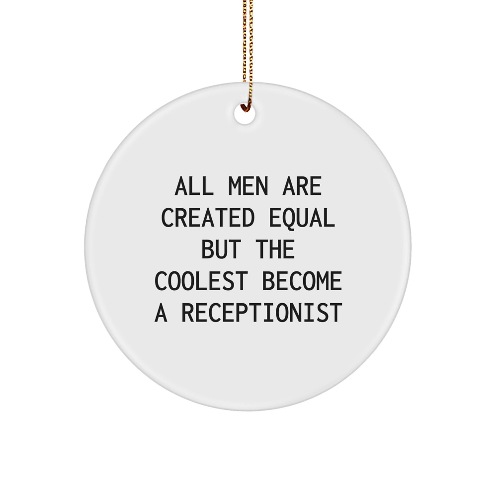 Funny Receptionist Gifts, Inspirational Circle Ornament, Christmas Unique Gifts from Friends, Gifts for Receptionist Men - Image 1