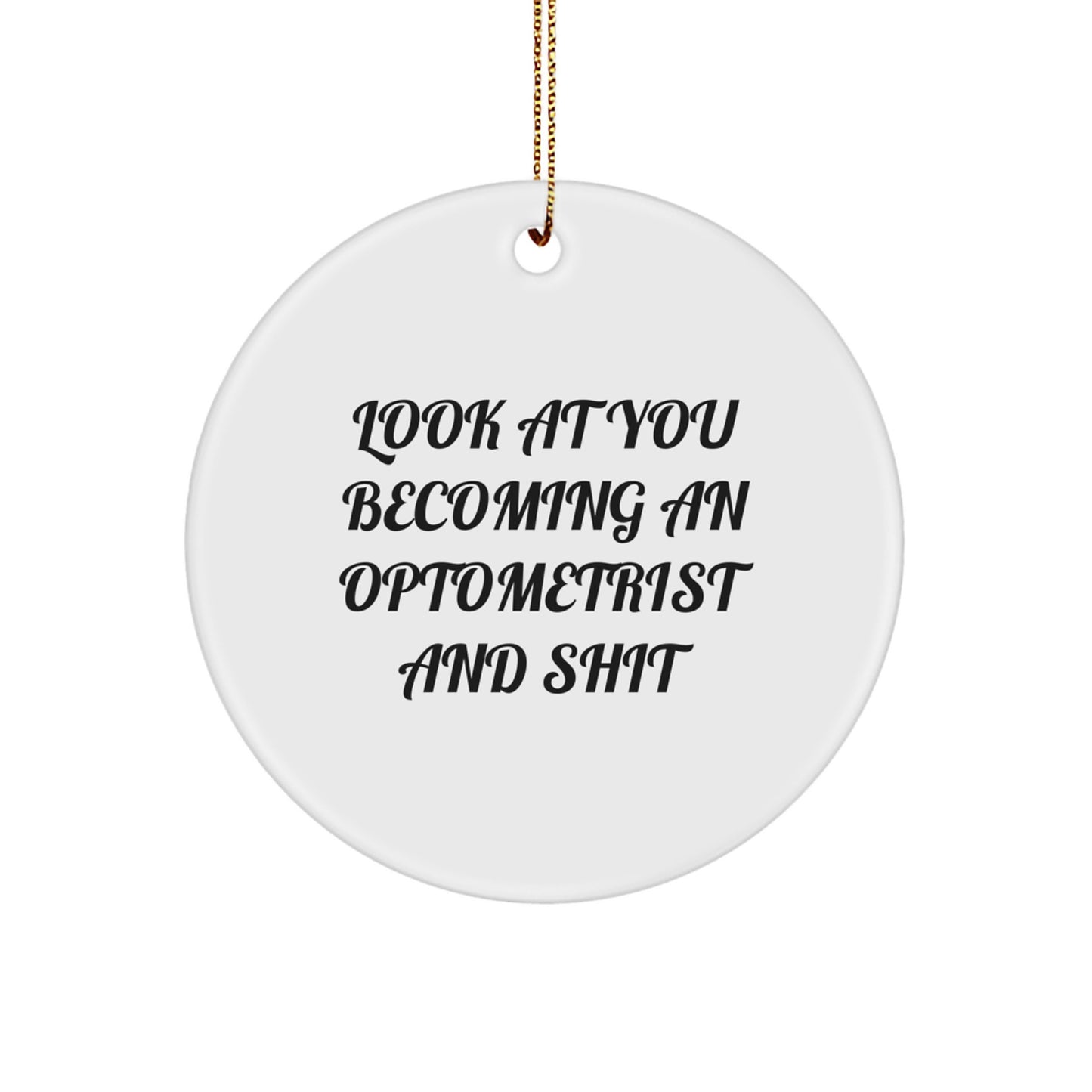 Funny Optometrist Circle Ornaments Gifts from Friends Family for Optometrist Men Women at Christmas Unique Gifts - Image 1