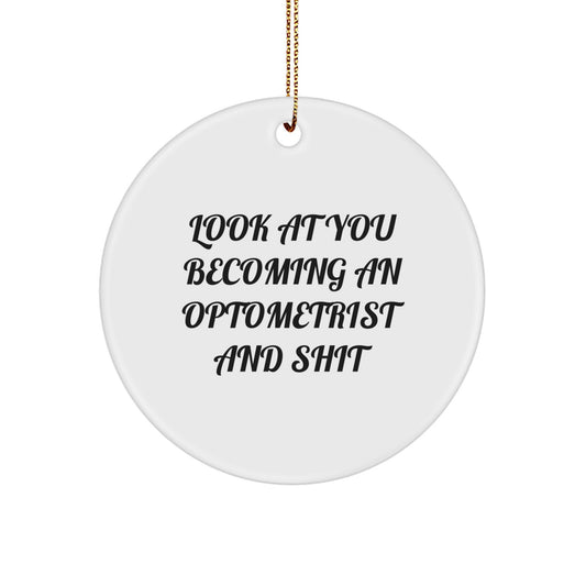 Funny Optometrist Circle Ornaments Gifts from Friends Family for Optometrist Men Women at Christmas Unique Gifts - Image 1