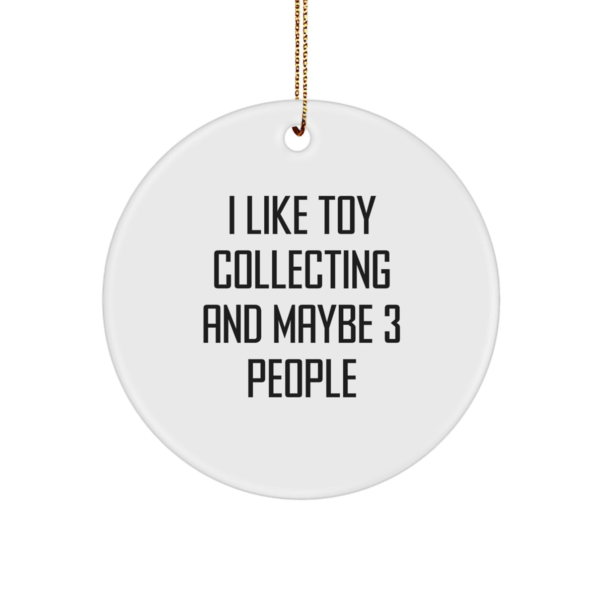 Christmas Unique Gift for Her Toy Collecting Present Circle White Ornament - Image 1