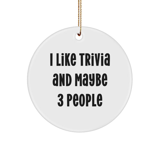 Trivia Circle Ornament Funny Quote Gifts from Friends for Christmas Unique Trivia Enthusiasts - Image 1