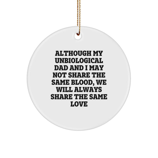 Unbiological Dad Keepsake Christmas Ornament for Him Heartfelt Gift - Image 1