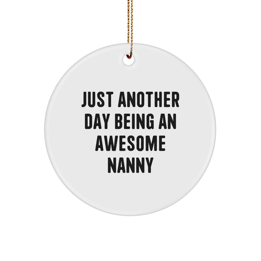 Christmas Gift for Her Nanny Ornament – Day Being An Awesome Nanny - Image 1