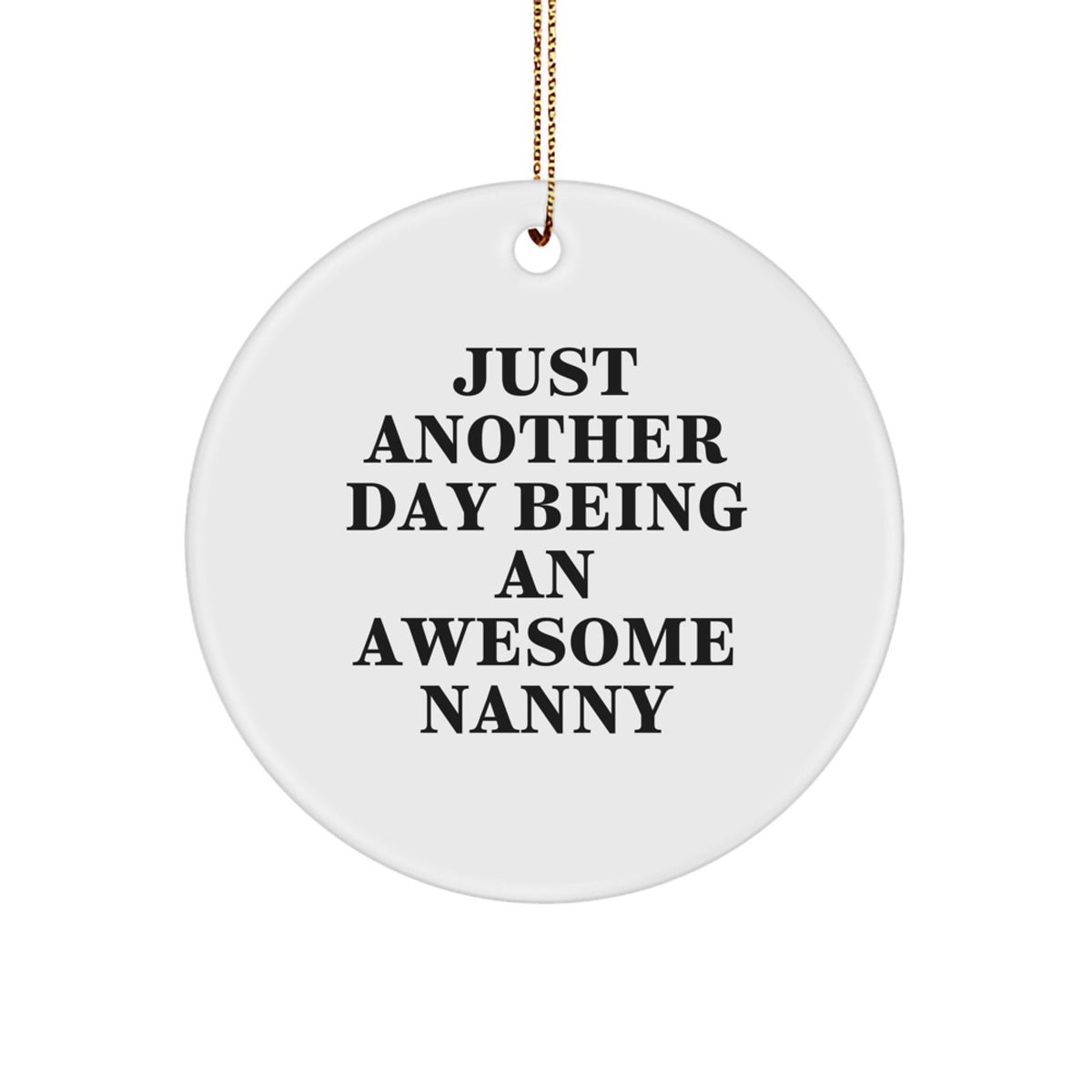 Nanny Christmas Ornament for Him Gift – Day Being An Awesome Nanny - Image 1