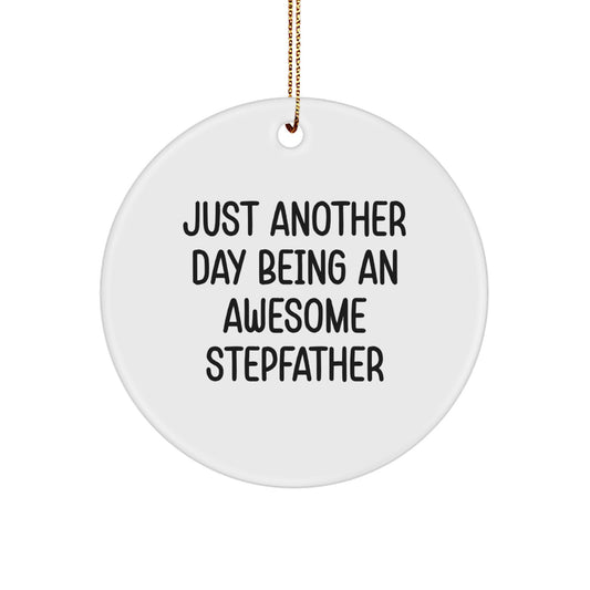 Stepfather Gifts from Family, Awesome Stepfather Circle Ornament, Funny Quote Christmas Unique Gifts - Image 1