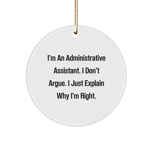 Funny Administrative Assistant Gifts from Friends - Unique Circle Ornament for Coworkers, Men, Women, and Family - Christmas Unique Office Decorations for Administrative Assistant - Image 1