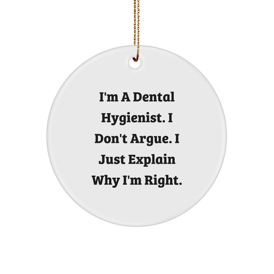 Dental Hygienist Gifts, Funny Quote, I'm a Dental Hygienist, Christmas Unique Gifts from Friends to Dental Hygienists - Image 1