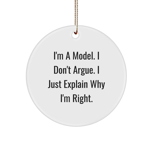 Funny Model Gifts from Friends for Christmas - Circle Ornament with Sublimation Printing, White, 2.75 inches tall - Image 1