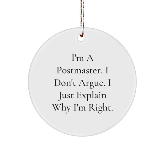 Funny Postmaster Quote Circle Ornament, Gifts for Men, Women, Postmaster, from Family, Coworkers, Friends, Unique Christmas Unique Gifts from Postmaster Enthusiast - Image 1