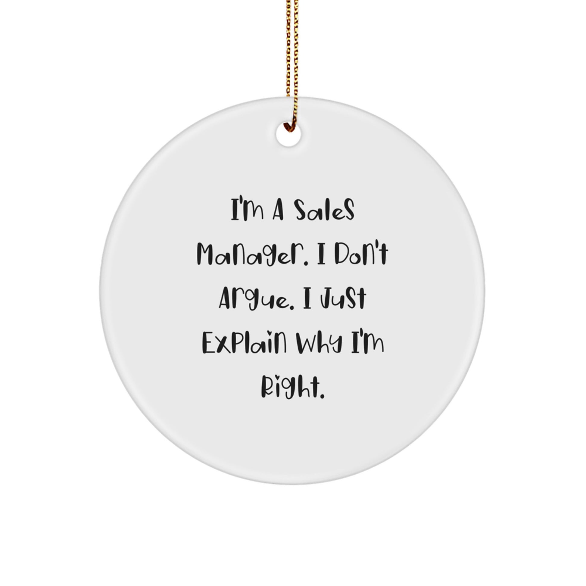 Funny Sales Manager Gifts for Christmas - 'I'm A Sales Manager' Quote Circle Ornament from Friends, Christmas Unique Gifts for Sales Manager, Men, Women, Coworkers, Family - Image 1