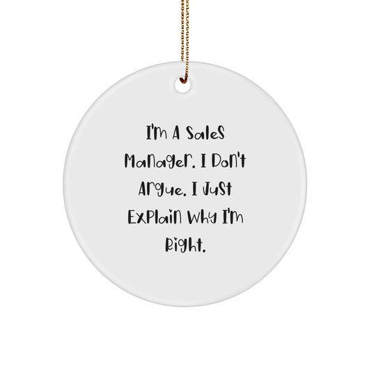 Funny Sales Manager Gifts for Christmas - 'I'm A Sales Manager' Quote Circle Ornament from Friends, Christmas Unique Gifts for Sales Manager, Men, Women, Coworkers, Family - Image 1