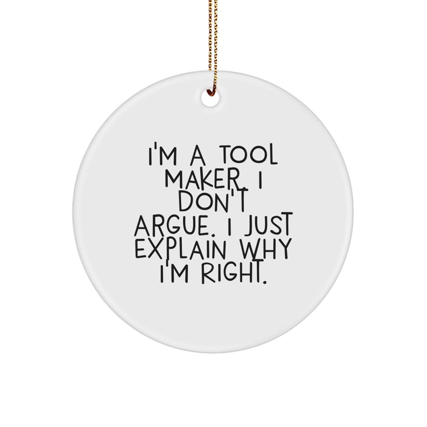 Tool Maker Gifts from Friends - Funny Circle Ornament for Christmas Unique Gifts - Image 1
