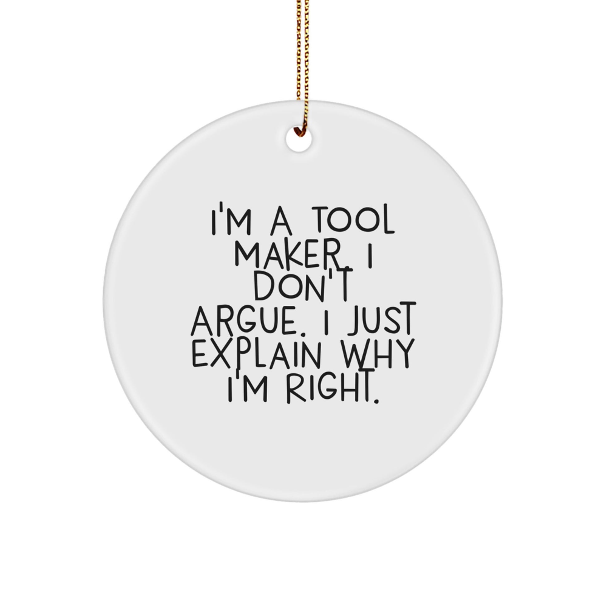 Tool Maker Gifts from Friends - Funny Circle Ornament for Christmas Unique Gifts - Image 1