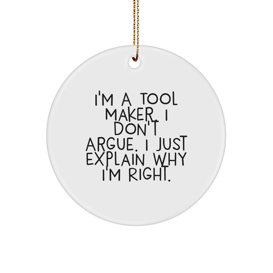 Tool Maker Gifts from Friends - Funny Circle Ornament for Christmas Unique Gifts - Image 1