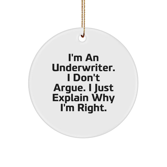 Gifts from Men to Underwriters - Funny Quote Circle Ornament for Christmas Unique Gifts - Image 1