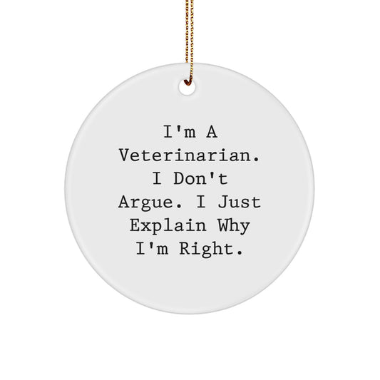 Veterinarian Circle Ornament Keepsake Gift for Him Funny Quote Christmas - Image 1
