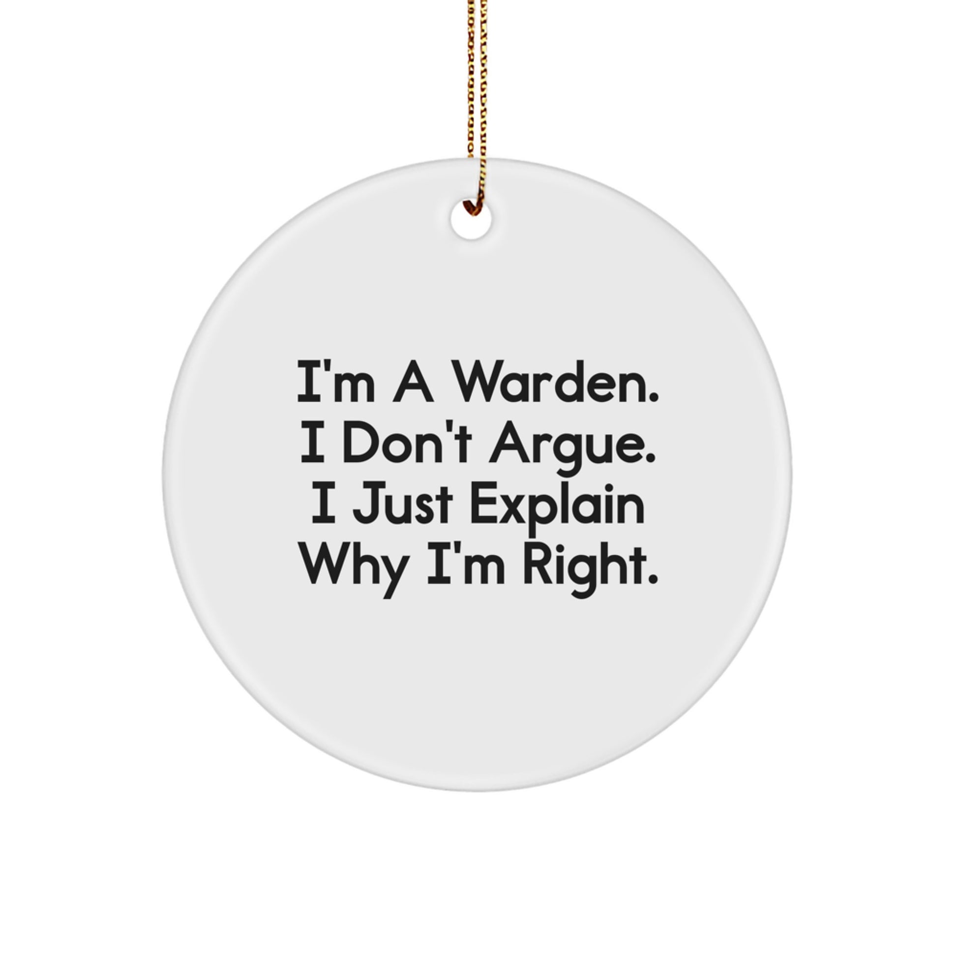 Funny Warden Circle Ornament Gifts from Friends, Unique Christmas Decorations for Warden, Inspirational Men's Women's Office Party Present - Image 1