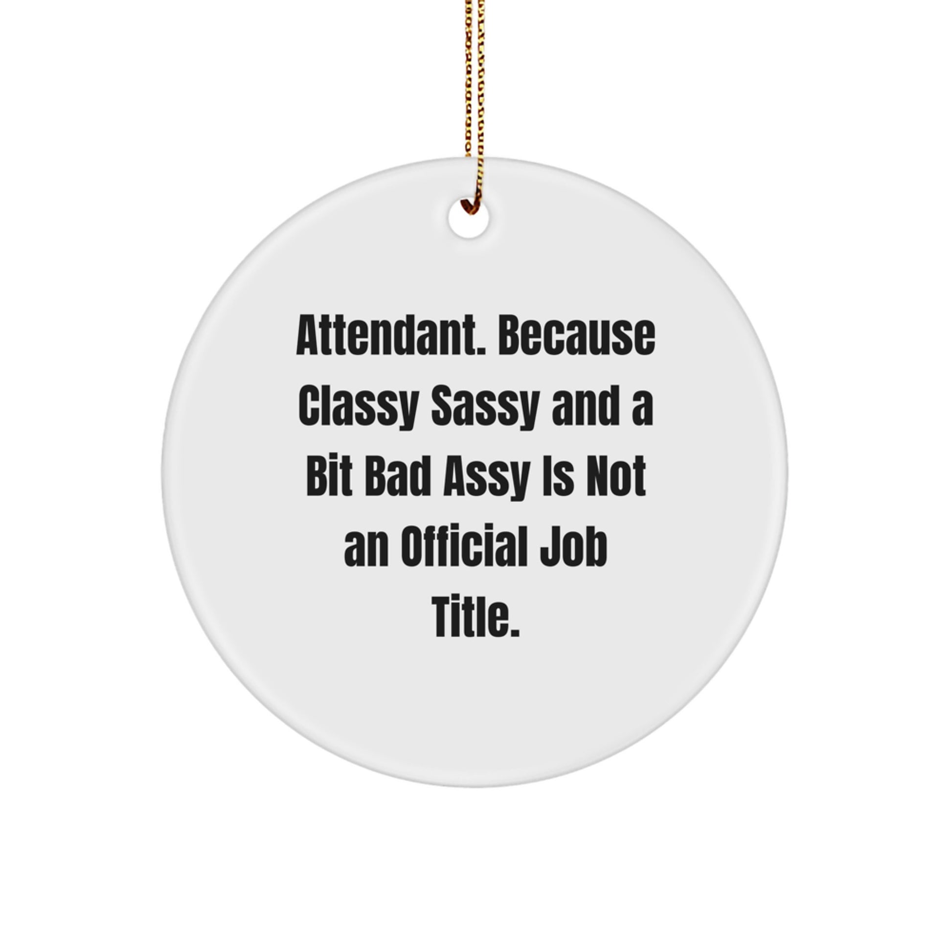 Attendant Novelty Christmas Ornament for Friends Gift - Image 1
