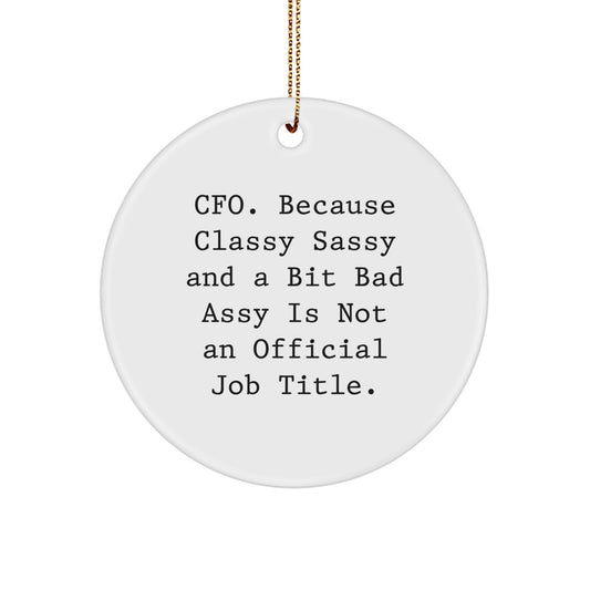 Cfo Christmas Ornament Keepsake for Him Gift Classy Sassy Fearlessy - Image 1