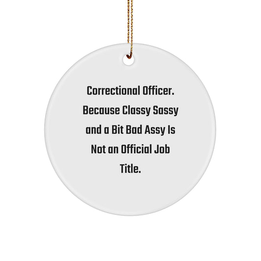 Correctional Officer Favorite Circle Ornament for Kids Christmas Gift - Image 1