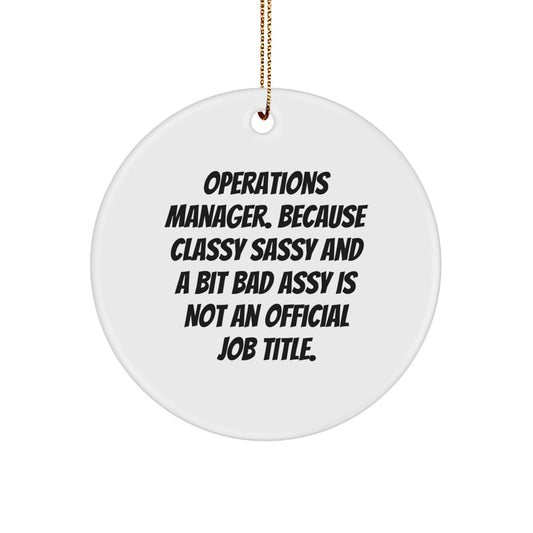 Funny Operations Manager Gifts, Inspirational Quote for Operations Manager, Circle Ornament with Gold Cord for Men or Women Coworkers and Family - Image 1