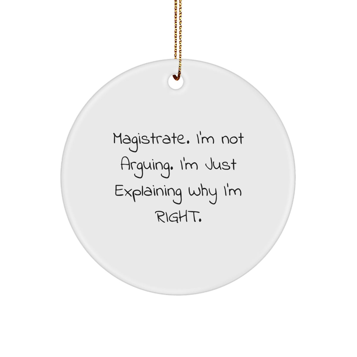 Magistrate Circle Ornament Keepsake Christmas Gift for Him - Image 1