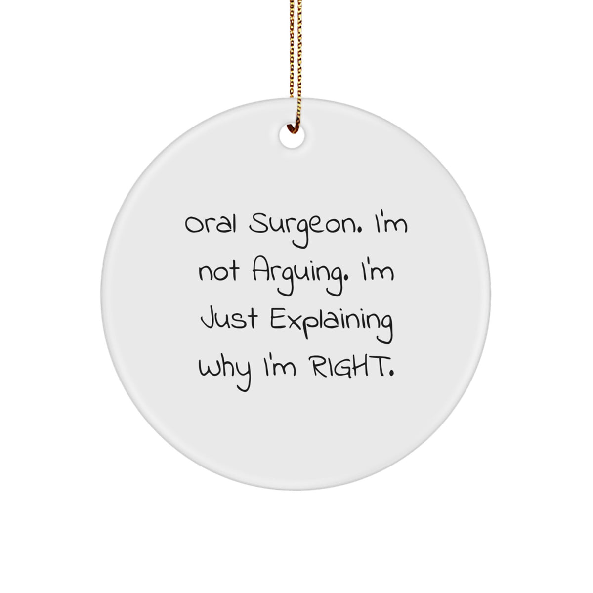 Funny Oral Surgeon Gifts for Men from Friends, Unique Christmas Unique Gifts for Oral Surgeon, Circle Ornament - Image 1