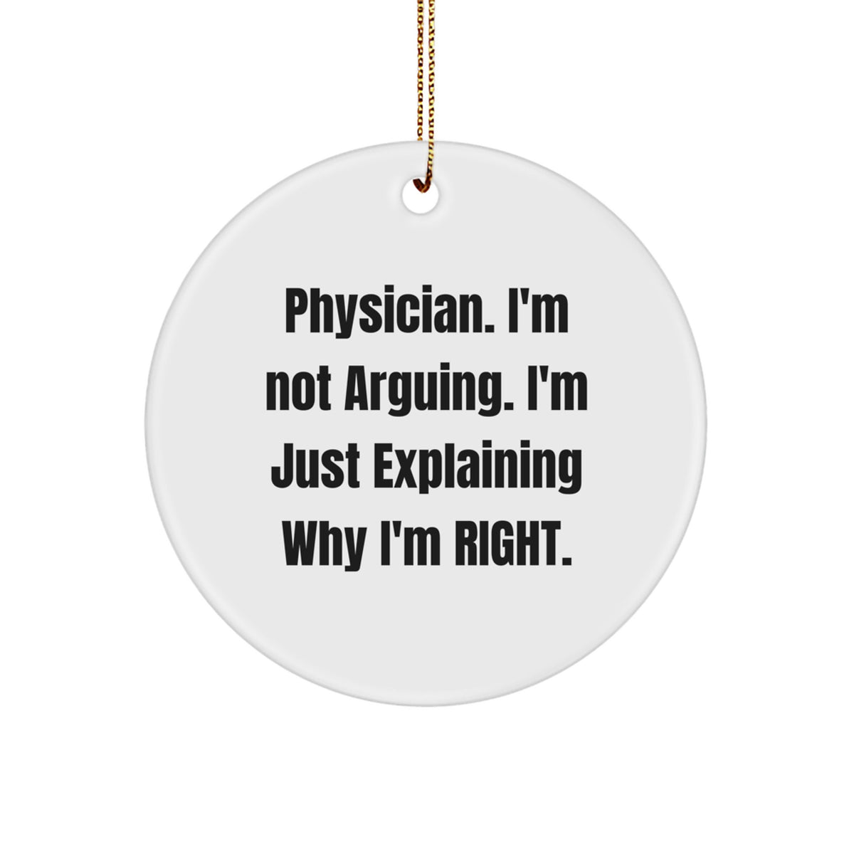 Funny Physician Gifts, Unique Circle Ornament for Men, Friends, Physician Christmas Unique Gifts from Family - Image 1